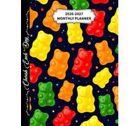 2026-2027 Monthly Planner Yummy Gummy Bears Cover: Pages include: yearly overview, goals, contacts, passwords, notes, birthdays, holidays