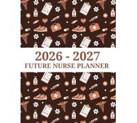 2026-2027 Nursing Student Planner: Future Nurse Monthly Organizer for Black Girls, Two Year Academic Calendar, Inspirational Study Schedule Book for Nursing School