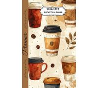 2026-2027 Pocket Calendar Planner Coffee Cover: Two-page monthly spread, notes, contacts, holidays, birthdays