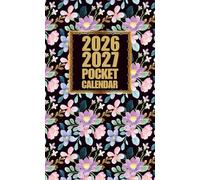 2026-2027 Pocket-Sized Monthly Planner - Compact 2-Year Organizer for Purse: Full Two-Year Calendar: January 2026 to December 2027
