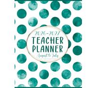 2026-2027 Teacher Planner: Weekly & Monthly Class Organizer | Lesson Plan Grade and Record Book for Educators August 2026-July 2027 Academic Year