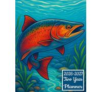 2026-2027 Two Year Planner: Salmon fish themed Cover 2 Page Spreads With Monthly Calendar Grids 24 Month Organizer Schedule Address Contact Notes