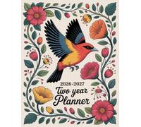 2026-2027 Two Year Planner: Tanager Bird themed Cover 2 Page Spreads With Monthly Calendar Grids 24 Month Organizer Schedule Address Contact