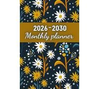 2026-2030 Monthly Planner: 60 Months Appointment Book | 5 Years Schedule Organizer from January 2026 to December 2030 | 6"x9" | 159 Pages.