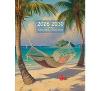 2026-2030 Monthly Planner: Five Year Organizer for Goals, Tasks and Habits