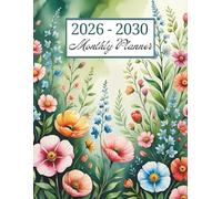 2026-2030 Monthly Planner: Plan Ahead, Stay on Track With This 60-Month Journey at a Glance, Two-Page Spread Calendar. Perfect for School, Office, and Home. Floral Design.