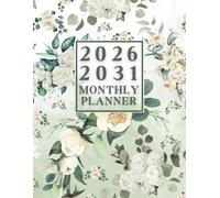 2026-2031 Monthly Planner 6 years: 72 Months, January 2026 to December 2031, 6-Year Calendar, 8.5x11 inches, |Theme: Flower cover |