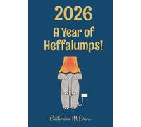 2026 - A Year of Heffalumps!: 53 fun cartoons to keep you amused in a practical, week-to-view diary