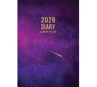 2026 A4 Week to View: A4 Planner Week to View Diary for 52 weeks, dated from Jan 2026 to Dec 2026, A4 Weekly Personal Organizer with Calendars, To-Do List and Notes | Purple Galaxy
