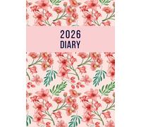 2026 A5 Page a Day: One Page Per Day Daily Diary Planner & Organizer for 365 Days, dated from Jan 2026 to Dec 2026, Fully Lined Journal Notebook with Calendars, To-Do List and Notes | Botanical Floral