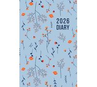2026 A6 Page A Day: One Page Per Day Daily Diary Planner & Organizer for 365 Days, dated from Jan 2026 to Dec 2026, Fully Lined Journal Notebook with Calendars, To-Do List and Notes | Blue Floral