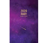2026 A6 Week to View: A6 Planner Week to View Diary for 52 weeks, dated from Jan 2026 to Dec 2026, A6 Weekly Personal Organizer with Calendars, To-Do List and Notes | Purple Galaxy