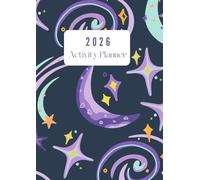 2026 Activity Professional Planner: The Ultimate Organizer for Life Enrichment, Recreation, and Senior Living Professionals | Plan, Track & Create Meaningful Programs