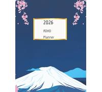 2026 ADHD Planner: 8.5 x 11 inches, 83 pages, blue flowers, guided journal, dated, soft matte cover.