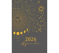 2026 Agenda: Astrologia e Lunare-Settimanale Aperta-Mercurio Retro-Guida Calendario e date importanti Fasi Lunari-Eclissi-Pianeti Retrogradi ecc. Dimensioni 15 x 22 cm /6x9 in
