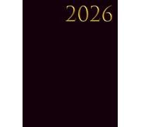 2026 Agenda Giornaliera Nera: Pianificatore 12 Mesi da Gennaio a Dicembre 2026 | 365 giorni | Italiano Grande A4 | 1 pagina per giorno