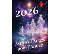 2026 Astres et Anges pour l’Année