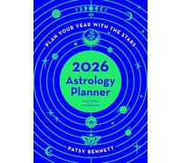 2026 Astrology Planner Calendar Northern Hemisphere: Plan Your Year With the Stars