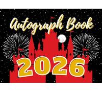 2026 Autograph Book for Boys and Girls: Notepad for Signatures and/or Photos of Characters and Princesses. For Theme Park and Cruise Vacations. Black/Red/Gold Scrapbook with Castle Cover for Kids.