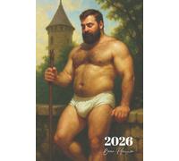 2026 Bear Planner: Gay Muscle Beefcake Weekly Organizer in Tighty Whities with Positive Affirmations