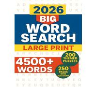 2026 Big Word Search: 4500+ Words · 200 Themed Puzzles · Large Print with Solutions for Adults & Seniors | Fun and Relaxing Brain Challenge