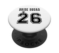 2026 Bride Squad Bridal Party Bachelorette Team Shower Group Shower PopSockets PopGrip Adhésif