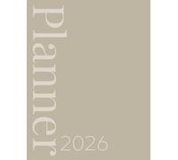 2026 Calendar, Stylish Light Brown Beige Tone On Tone Cover: 365 Day Schedule Plan, Jan- Dez, Extra Space For Notes, Goal Tracking, Daily & Monthly Planner