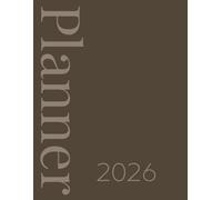 2026 Calendar, Stylish Neutral Dark Brown Beige Tone in Tone Cover: 365 Day Schedule Plan, Jan- Dez, Extra Space For Notes, Goal Tracking, Daily & Monthly Planner