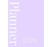 2026 Calendar, Stylish Neutral Light Pastel Purple Lilac Beige White Cover: 365 Day Schedule Plan, Jan- Dez, Extra Space For Notes, Goal Tracking, Daily & Monthly Planner