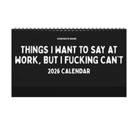 2026 Calendrier de Bureau : Ce que je Veux Dire au Travail, Calendrier de Bureau avec Humour Satirique et Citations Drôles, Calendriers de Bureau pour la Décoration, Idées Cadeaux pour Collègues