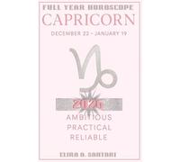 2026 CAPRICORN Edition, The Astro YEARBOOKS: 2026 Edition, Full Year Horoscope: 2026 Year Ahead Zodiac Forecast and Astrology Planner. Astrological Predictions and New Manifestation guide