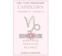 2026 CAPRICORN Edition, The Astro YEARBOOKS: 2026 Edition, Full Year Horoscope: 2026 Year Ahead Zodiac Forecast and Astrology Planner. Astrological Predictions and New Manifestation guide