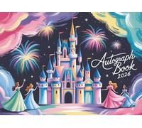 2026 Castle Autograph Book for Girls: Collect Favorite Princess, Character Signatures and Photos from Your World Vacation Adventure