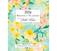2026 Christian Monthly Planner with Bible Verses: Calendar & Daily Organizer with Prayer, Goals & Reflection for Women | Pastel Flowers