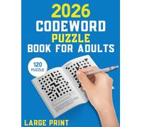 2026 Codeword Puzzle Book For Adults: 120 Large Print Codeword Book For Adults And Seniors to Exercise Your Brain Active And Sharp With Word Games, Full Solutions Included