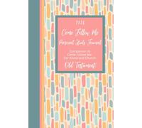 2026 Come Follow Me Personal Study Journal: Companion to Come Follow Me - For Home and Church: Old Testament