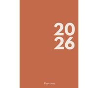 2026 Daily Planner - Classic Cover Brown Clay Color - One Page Per Day | January-December 2026 | Daily Organizer with To-Do Lists, Notes & ... to organize your life day by day in 2026