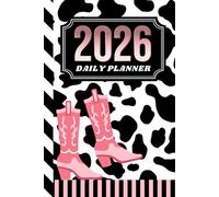 2026 Daily Planner: Hardcover / One Page Per Day / 6x9 Dated Organizer With Hourly Diary - 1 Hour Time Slots / To Do List / Notes Section / Scheduling ... Boots on Black White Cow Animal Print Cover