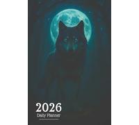 2026 Daily Planner: Mystic Wolf Under the Full Moon | Witchy Organizer with Affirmations