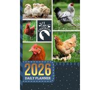 2026 Daily Planner: One Page Per Day / 6x9 Dated Organizer With Hourly Diary - 1 Hour Time Slots / To Do List / Notes Section / Scheduling Gift / Chicken Hen Baby Chick - Farm Bird Animal Art Cover