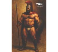 2026 Daily Planner: Spartan Gay Bear Warrior Agenda with Positive Affirmations
