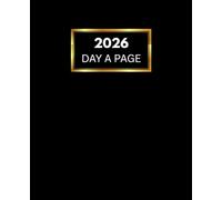 2026 Day A Page: daily 2026 notebook, 7.5" x 9.25", 365 lined Pages for Writing, Reflecting, and Planning Your Year