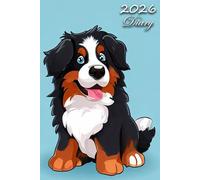 2026 Diary: Bernese Mountain Dog Dog: | A5 Week to View Dated from Jan 2026 to Dec 2026 | Weekly Planner Agenda Personal Organiser