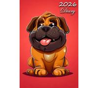 2026 Diary: Bullmastiff Dog: | A5 Week to View Dated from Jan 2026 to Dec 2026 | Weekly Planner Agenda Personal Organiser
