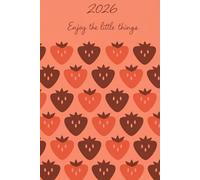 2026 Enjoy the Little Things Sketchbook Planner - Hardcover Blank Notebook with 200 Pages, Minimal Strawberry Design for Journaling, Planning & Drawing