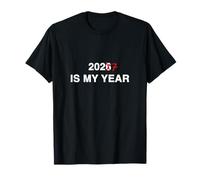 2026 est Mon année 2027 est Mon année Funny Happy New Year Gen Z T-Shirt