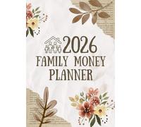 2026 Family Money Planner: Budget Together, Stress Less, Thrive as a Family, For Couples, Parents,