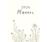2026 Floral Planner: A Beautiful Way to Stay Organized & Inspired