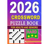 2026 Hard Crossword Puzzle Book For Adults And Seniors: Advanced word games designed to strengthen memory and problem-solving skills
