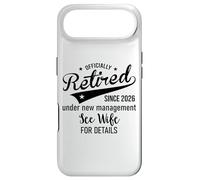 2026 Im Retired Under New Management See My Wife for Details Coque pour iPhone Air